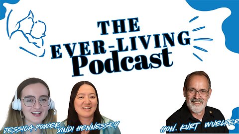 The Ever-Living Podcast - Hon Kurt Wuelper