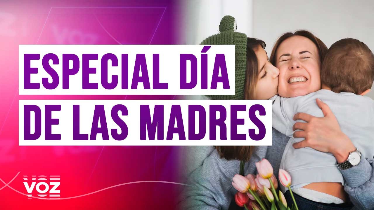 Especial Día de las madres