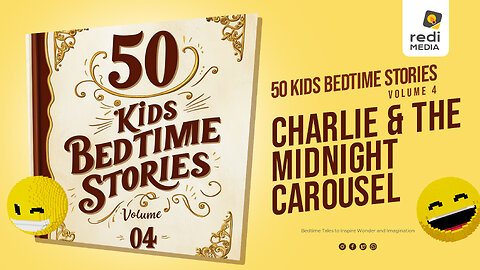 Vol4.S22. Charlie and the Midnight Carousel