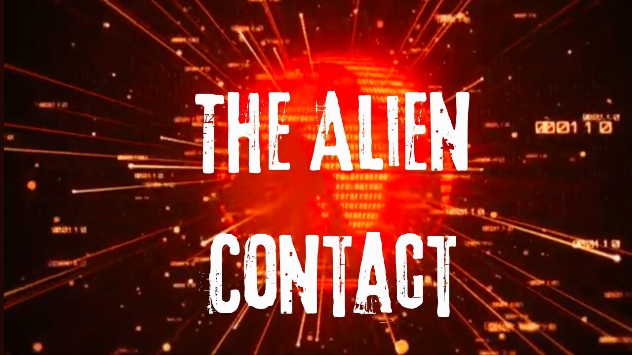 The Alien Contact