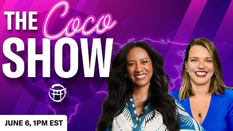 📣THE COCO SHOW : Live with Coco & Carla - JUNE 6, 2025