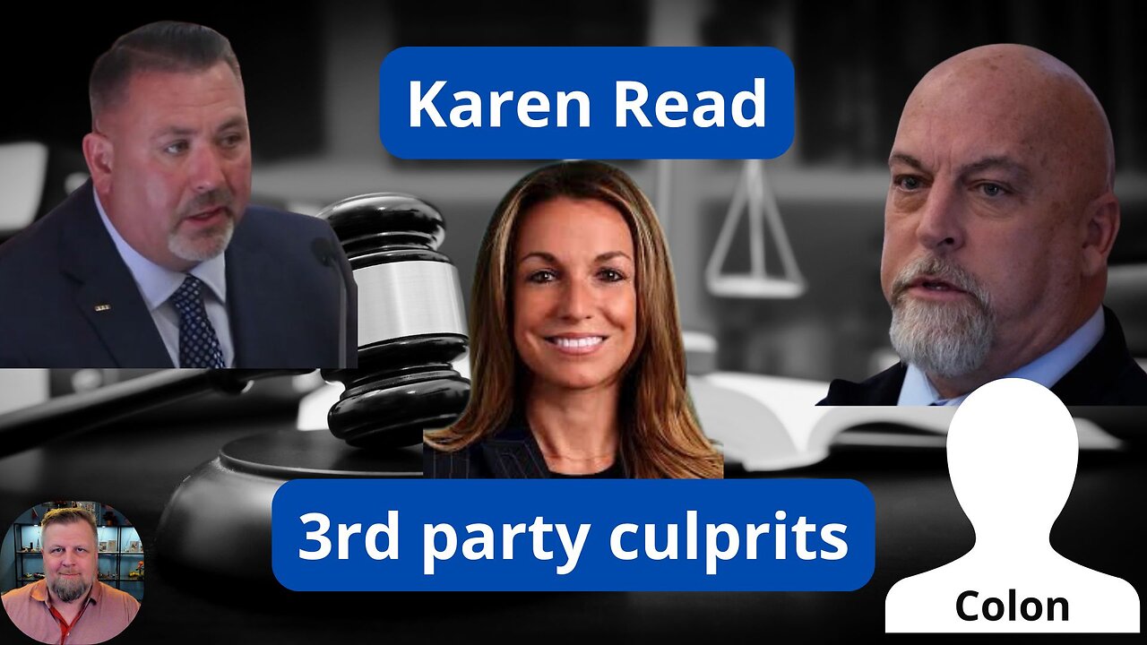 Karen Read third part culprits.