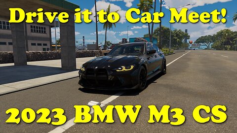 Drive it to Car Meet! 2023 BMW M3 CS