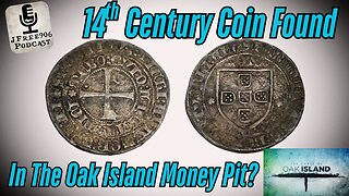Could This Coin Be One Of Many Deep Below The Oak Island Money Pit?