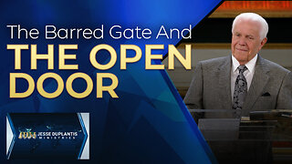 The Barred Gate And The Open Door