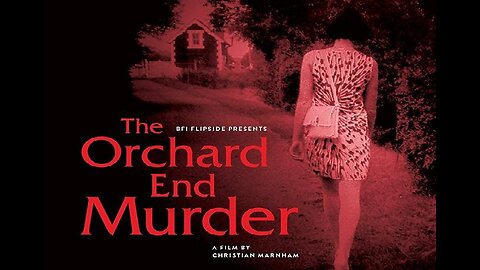 THE ORCHARD END MURDER 1981 Girl is Strangled and her Body Buried in an Orchard FULL MOVIE HD & W/S