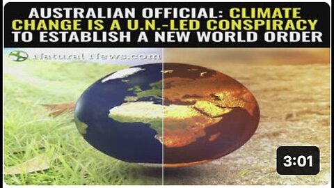 "Australian Official Claims Climate Change is UN-Led Conspiracy for New World Order"