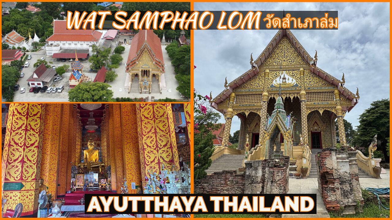 Wat Samphao Lom วัดสำเภาล่ม - Restored Ancient Temple (Wat Tham Mai )- Ayutthaya Thailand 2025