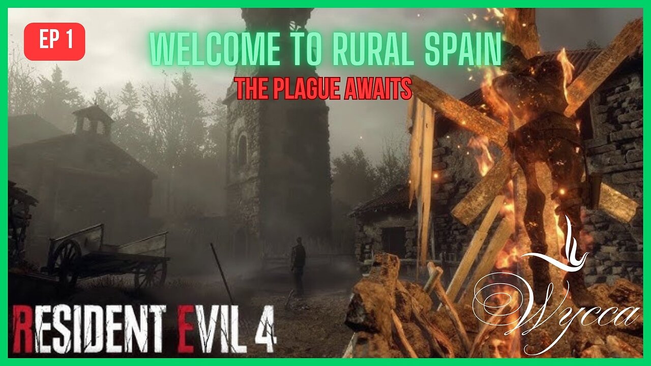 🟢 PLAGUE VILLAGE: WELCOME TO RURAL SPAIN 🟢 | RESIDENT EVIL 4 | Ep 1