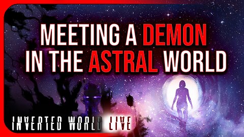 Meeting a Demon in the Astral World