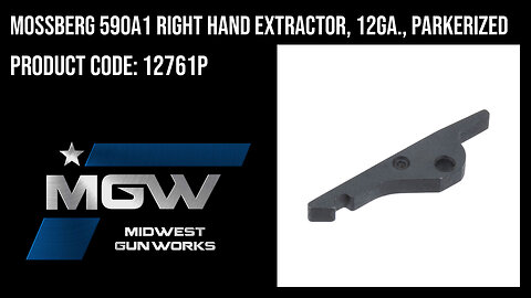 Mossberg 590A1 Right Hand Extractor, 12ga., Parkerized - 12761P