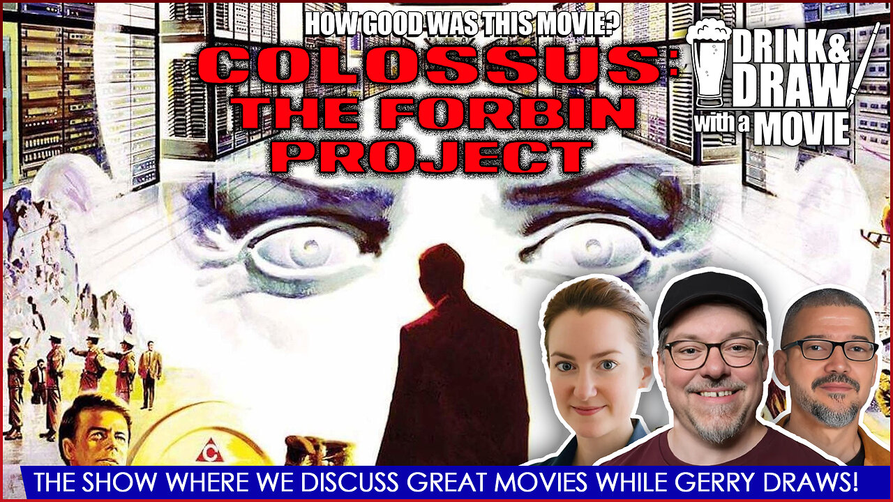Movie Geeks Discuss COLOSSUS: THE FORBIN PROJECT (1970)