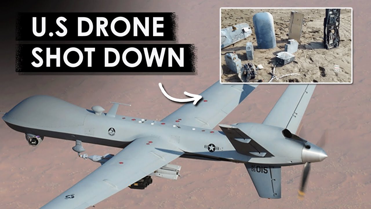 Houthis shoot down US MQ-9 Reaper unmanned aerial vehicle attacking Yemen - Footage shared