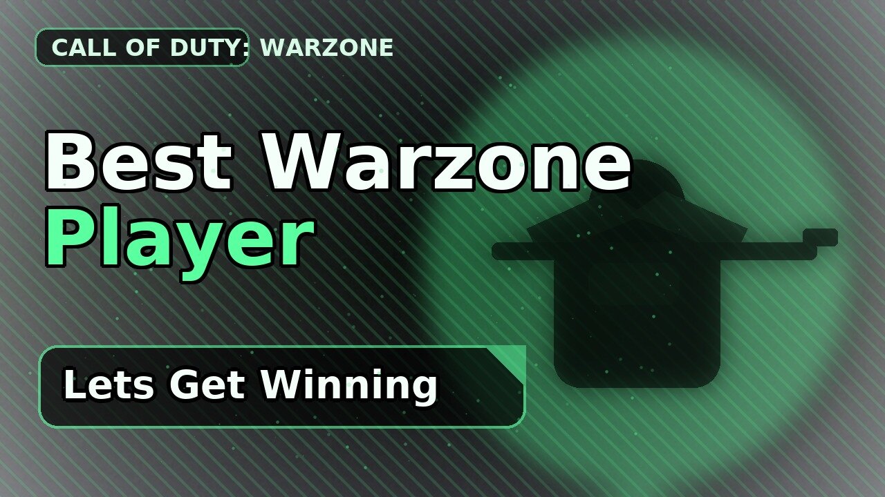 Best Warzone Player - Lets Get Winning