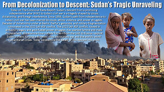 From Decolonization to Descent: Sudan’s Tragic Unraveling