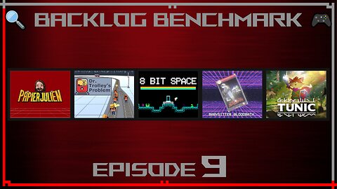 🔍 Backlog Benchmark 🎮 | Ep.9 | Late Evening of June 26th, 2025