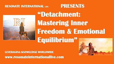 “Detachment: Mastering Inner Freedom & Emotional Equilibrium”