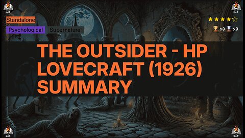 The Outsider - HP Lovecraft (1926) Summary