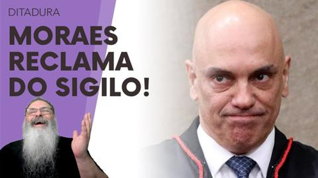 MORAES reclama que JUIZA AMERICANA colocou PROCESSO em SIGILO e NÃO RESPEITA DEVIDO PROCESSO LEGAL