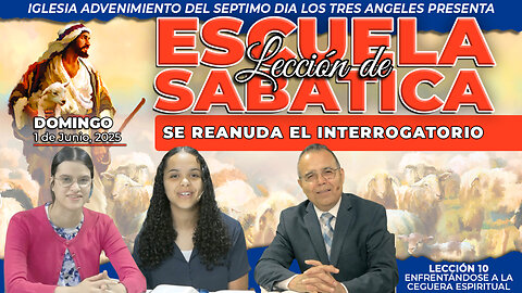 Domingo 1 de Junio Lección de Escuela Sabática Pr. Orlando Enamorado
