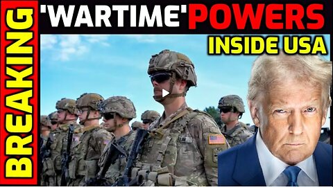 BREAKING- Trump To Activate 'Wartime' Powers Inside The USA - Military To Be Sent To Cities!!!