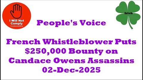 French Whistleblower Puts $250,000 Bounty on Candace Owens Assassins 02-Dec-2025