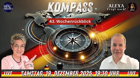 💥📢 LIVE | KOMPASS – Der Politische Wochenrückblick (43) 💥