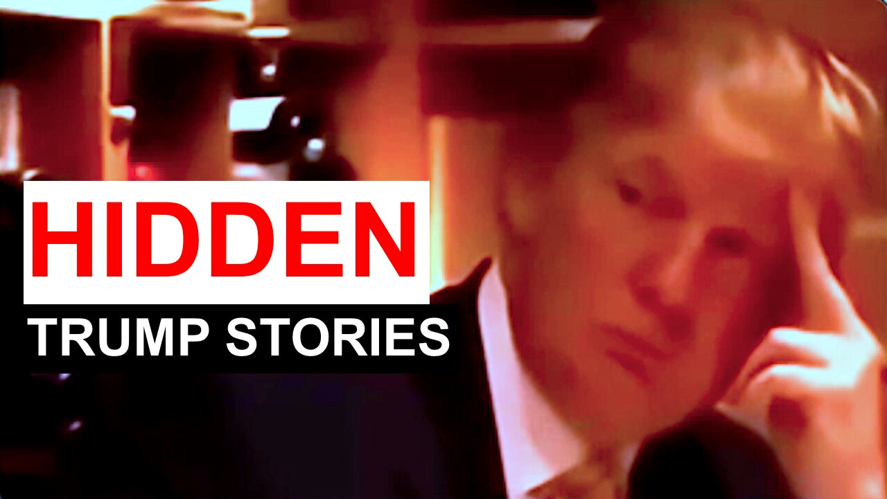 Hidden Trump Stories || You Did Now Know About, But Should !!