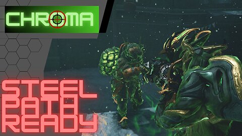 Evade Chroma, Silent Killer: Steel Path Ready