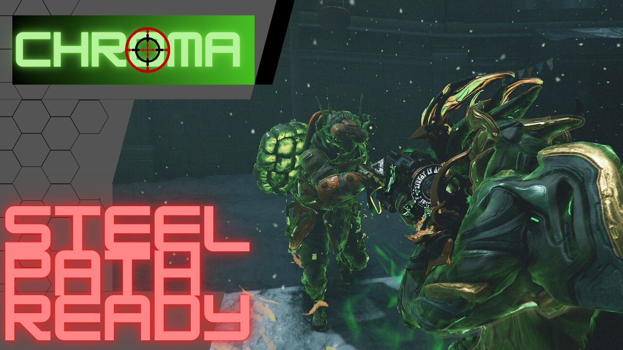 Evade Chroma, Silent Killer: Steel Path Ready