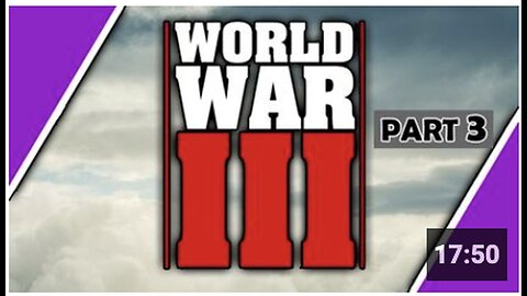 "World War III: Chapter 3"