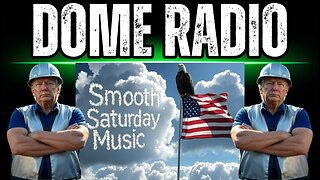 Dome Radio: Smooth Saturday Music