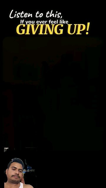 Don't give up. कभी हार मत मानो