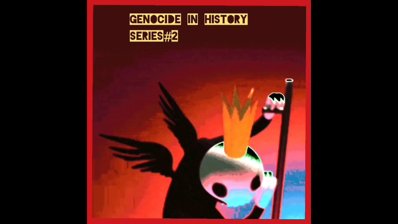 GENOCIDE IN HISTORY #2