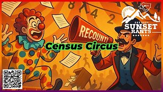 Can Trump Get a Census Do-Over? --- Tonight on Sunset Rants!