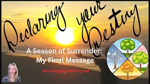 A Season to Surrender-My Final Message