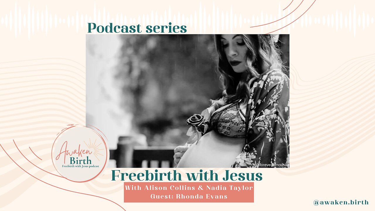 Freebirth With Jesus Podcast - Rhonda Maxwell