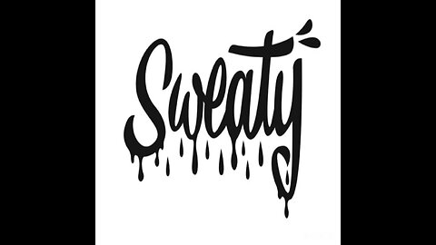 Sweaty song