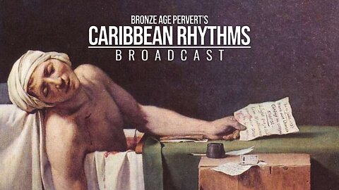 Ep 71 "NIetzsche and the Body" • Caribbean Rhythms w/ Bronze Age Pervert