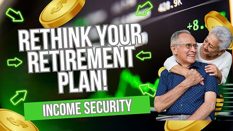 Rethink Your Retirement Plan