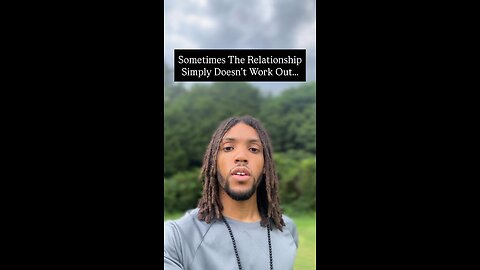 Sometimes The Relationship Simply Doesn’t Work Out… | Inspiration Is Key