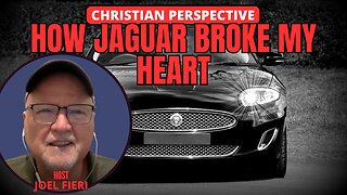 HOW JAGUAR BROKE MY HEART | CHRISTIAN PERSPECTIVE