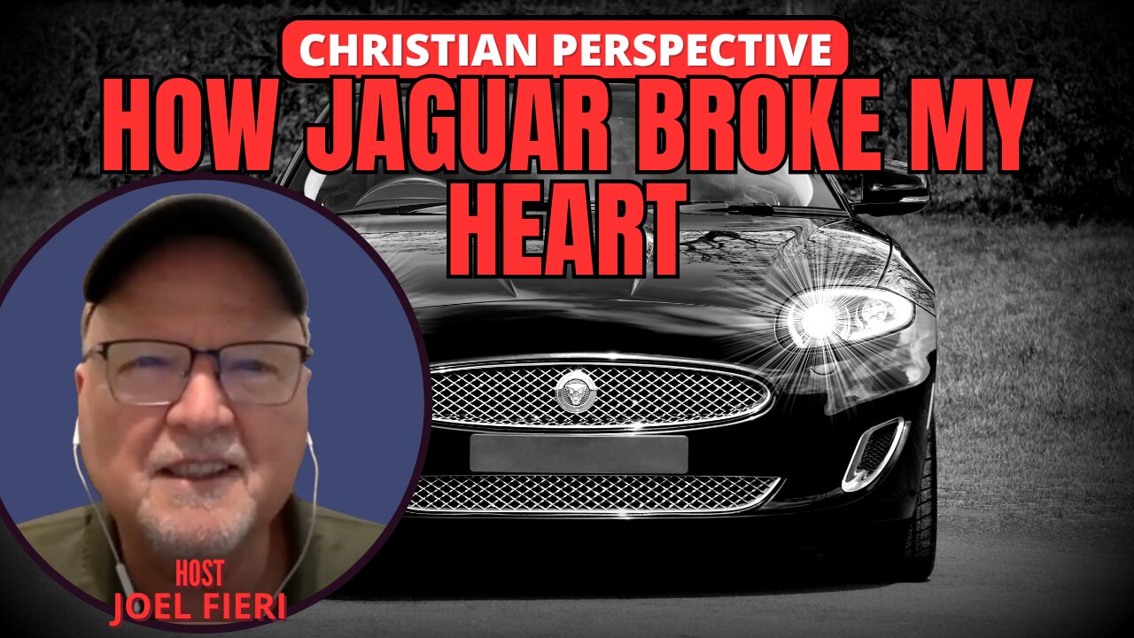 HOW JAGUAR BROKE MY HEART | CHRISTIAN PERSPECTIVE