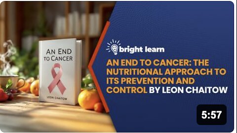 BrightLearn - An End to Cancer: The Nutritional Approach to Its Prevention and Control by Leon Chaitow