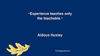 Experience teaches ...