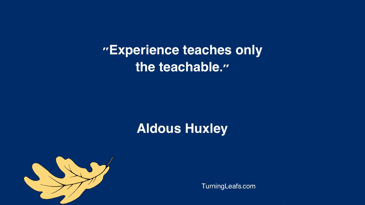 Experience teaches ...