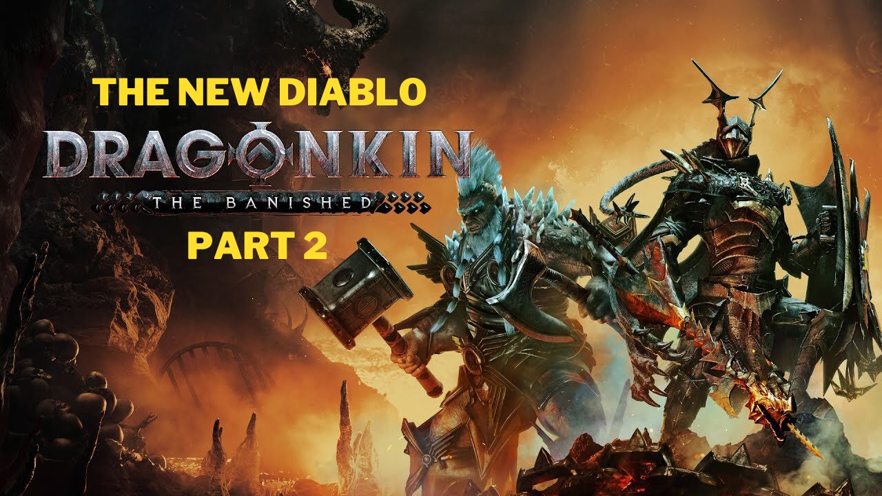 /2š„ Dragonkin The Banished Gameplay ā The NEW Diablo Killer! š Hack ānā Slash RPG Madness!