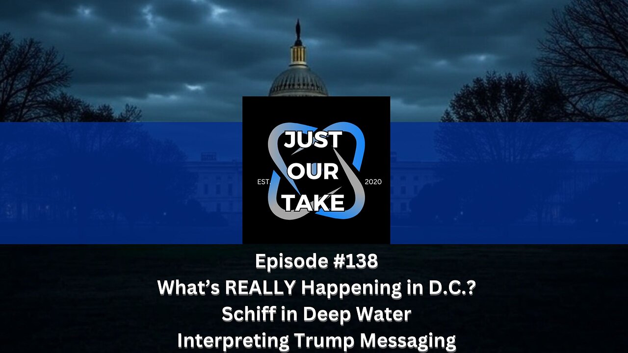 Just Our Take - EP #138 - 7PM Pacific