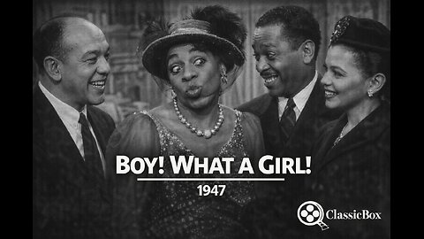 BOY! WHAT A GIRL! (1947) | Full Movie | Tim Moore & Gene Krupa | Musical Comedy Race Film