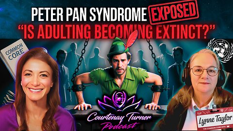 Ep.496: Peter Pan Syndrome Exposed w/ Lynne Taylor | The Courtenay Turner Podcast